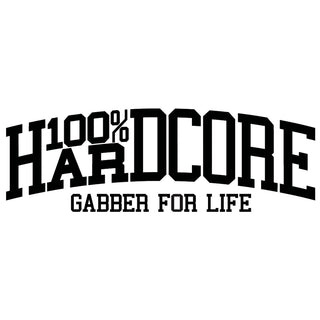 100% Hardcore Autosticker Gabber For Life Zwart