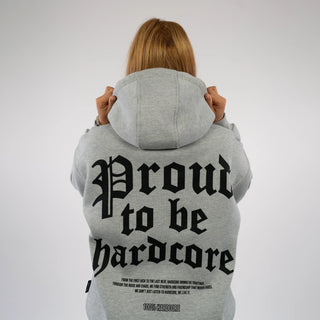 100% Hardcore Hoodie Proud to Be