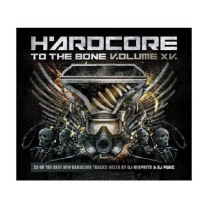 DJ Neophyte & DJ Panic Hardcore to the Bone Volume XV - 2CD