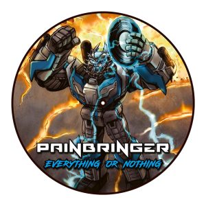 Painbringer – Everything Or Nothing